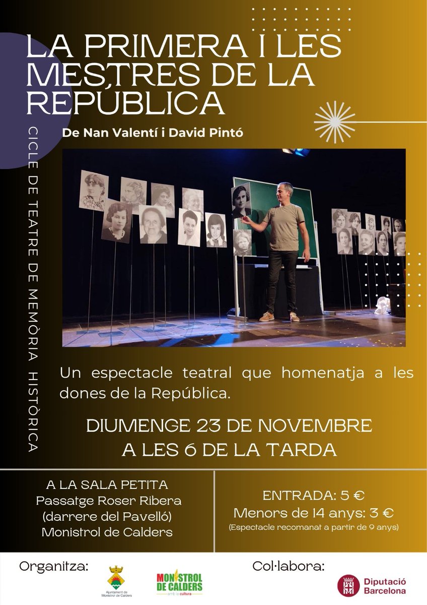 Aquest proper diumenge dia 23 a les 6 de la tarda a la Sala petita podreu gaudir d'un espectacle teatral per homenatjar a les dones de la República.