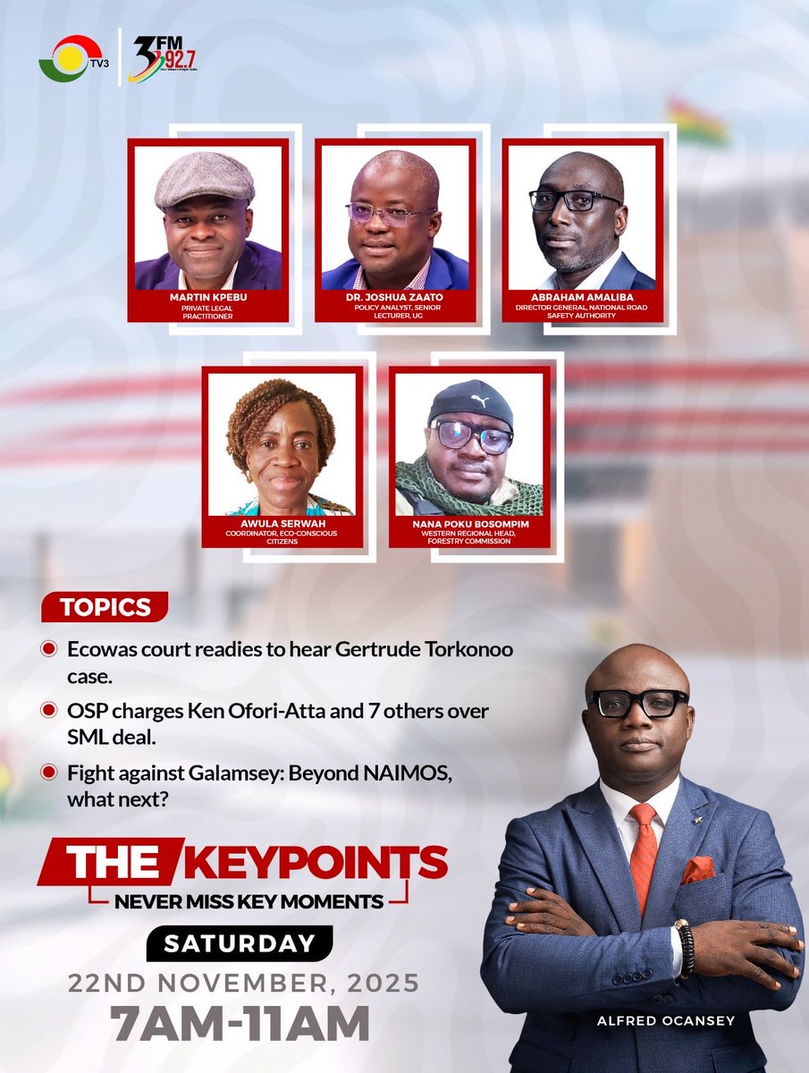 3NewsGH's tweet image. Big stories. Big voices. Big conversations.

Don’t miss The Keypoints this Saturday!

Join Alfred Ocansey and the panel for the conversations shaping Ghana’s future.

@ 7AM–11AM | TV3 &amp;amp; 3FM 92.7
#TheKeyPoints  #TV3GH