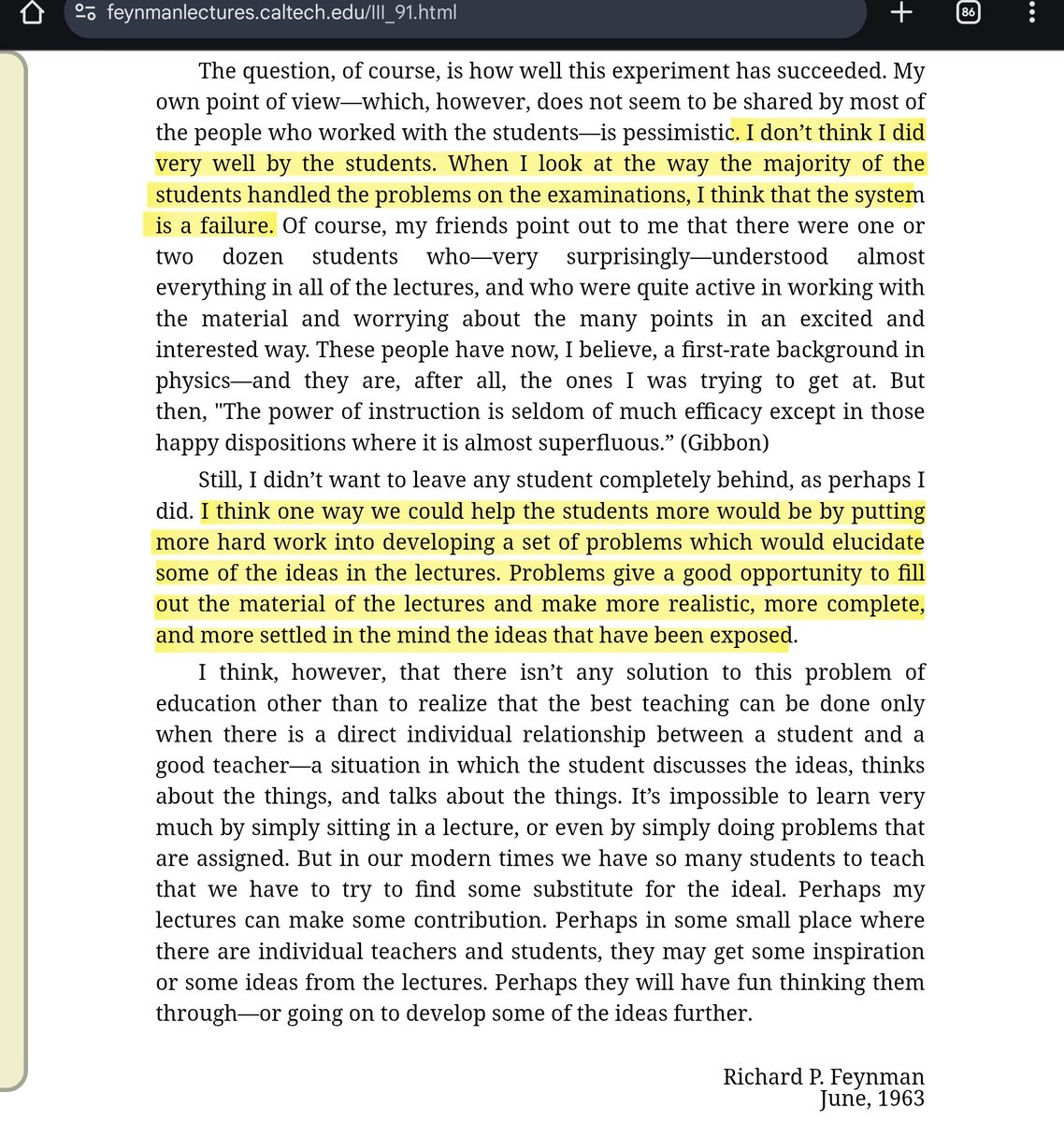 justinskycak's tweet image. Students need reps. They need to work lots of problems. Consuming info is not enough, no matter how good the presentation is.

Even Feynman himself, the greatest lecturer of all time, considered his classes a failure for 90% of his students bc they didn&apos;t solve enough problems.