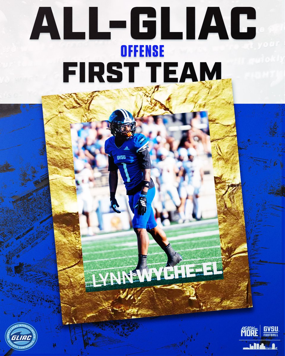 gvsufootball's tweet image. Junior WR Lynn Wyche-El...First-Team All-GLIAC...38 receptions, 581 yards and five touchdowns. #ReadyforMore