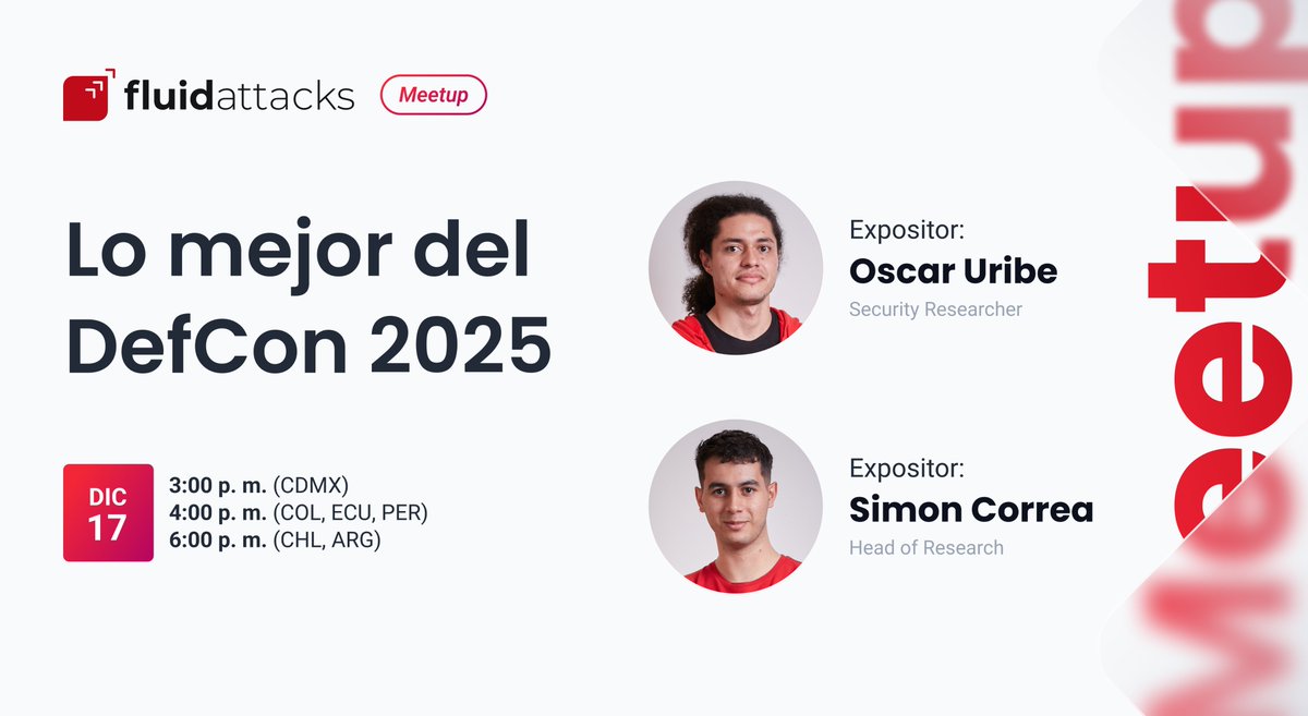 fluidattacks's tweet image. 📅 #MeetupLATAM | #DEFCON2025 nos dejó muchas enseñanzas. Desde investigaciones que marcaron tendencia hasta ideas que rompieron esquemas. En este meetup te contamos todo sobre la versión de este año. Regístrate aquí 🔗 zoom.us/webinar/regist…