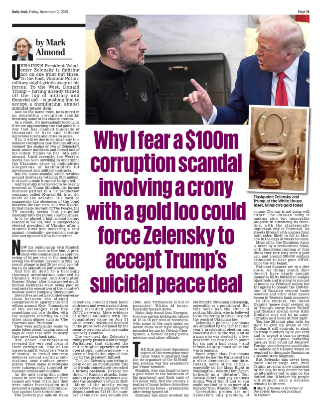 Zełenski toczy teraz nie jedną, ale trzy równoległe wojny: na froncie wschodnim przeciwko Putinowi, na Zachodzie przeciwko presji Trumpa, który wstrzymał amerykańską pomoc wojskową i finansową, oraz na własnym podwórku, gdzie jego prezydenturę podkopuje  głośny skandal korupcyjny