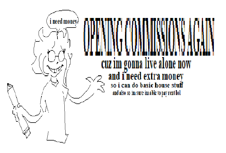 qnnbean's tweet image. Hello. I&apos;m moving out of my parents house and in order to afford some extra money to buy basic house stuff and help afford rent I&apos;m revamping my Ko-Fi page and opening my art commissions again so i can have your money. Tip me money. I may give you art.

ko-fi.com/qnnbean