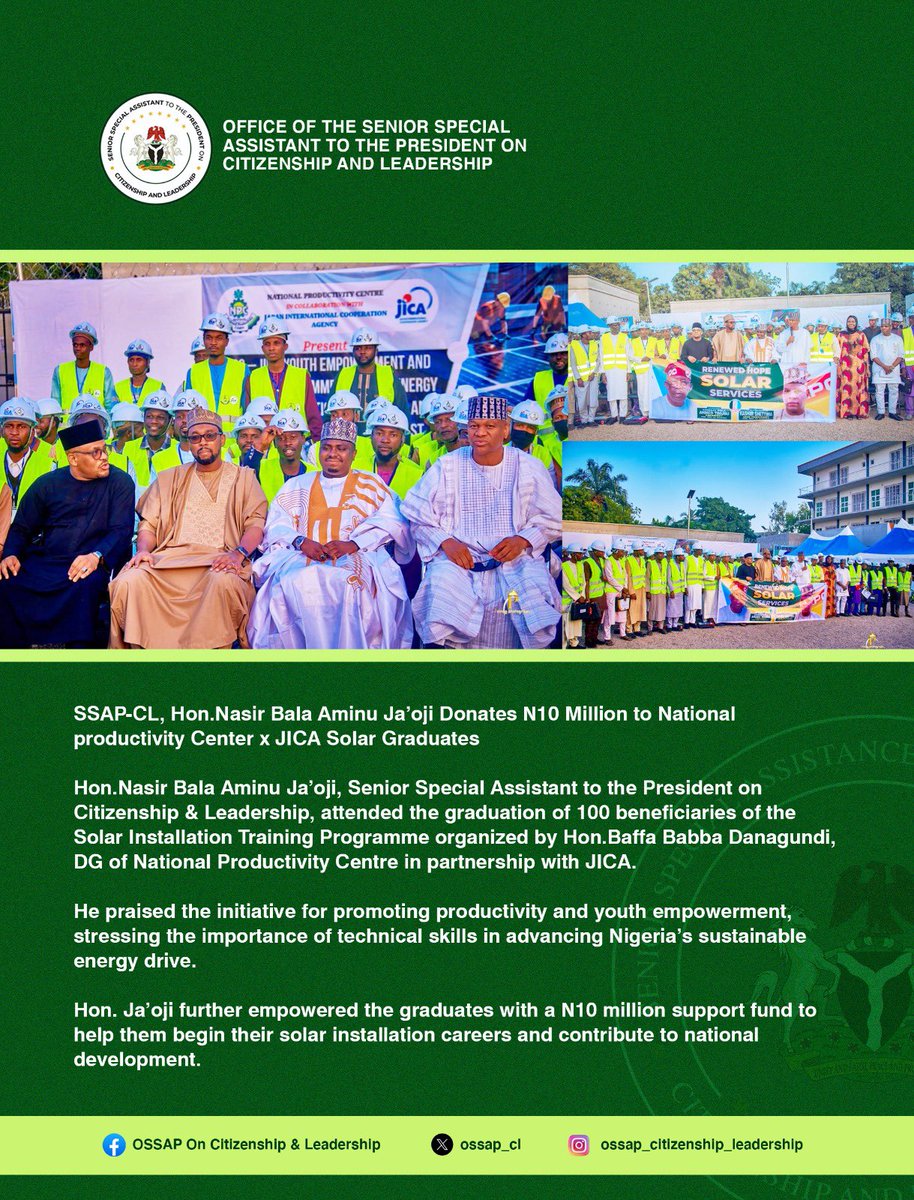 SSAP-CL, Hon.Nasir Bala Aminu Ja’oji Donates ₦10 Million to National productivity Center x JICA Solar Graduates

Hon.Nasir Bala Aminu Ja’oji, Senior Special Assistant to the President on Citizenship &amp; Leadership, attended the graduation of 100 beneficiaries of the Solar