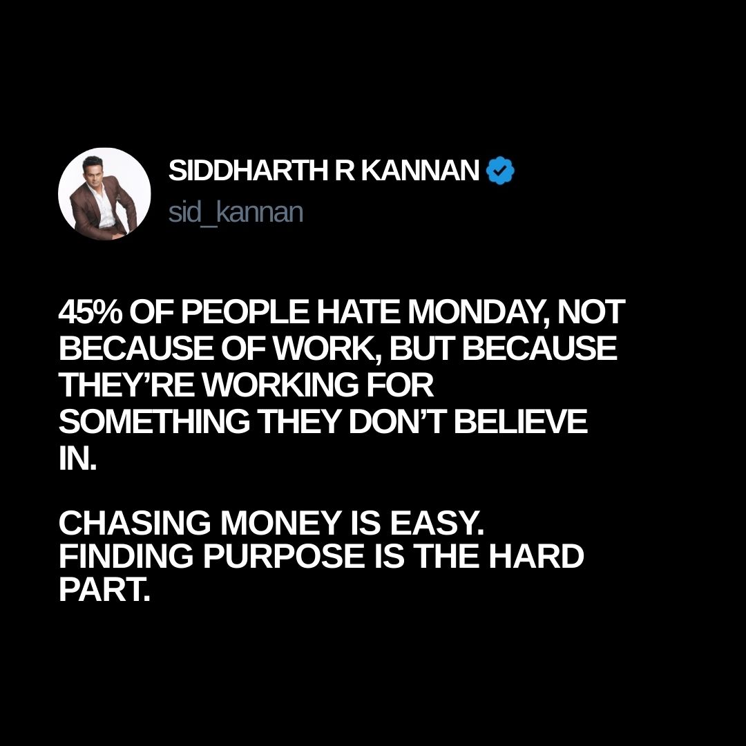 Don’t let Monday haunt your weekend!

Spend Saturday searching for what truly drives you, so Monday becomes a fresh start, not a dreaded routine.

#MondayMotivation #Inspiration #Work #Purpose #money