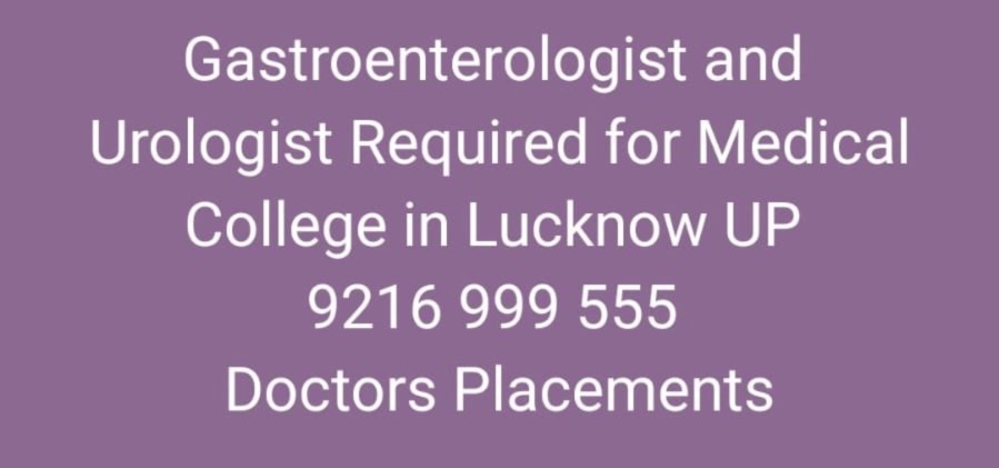 DocPlacements's tweet image. Gastroenterologist and Urologist required for 
Medical College in Lucknow UP

Contact : Mr. Mohit
+91 9216 999 555
+91 7837 780 722
Doctors Placements

#urologistJobs
#doctorJobs
#hiringPediatrician
#medicalJobs
#healthcareJobs
#pediatricsCareer
#healthcareHiring
#doctorHiring