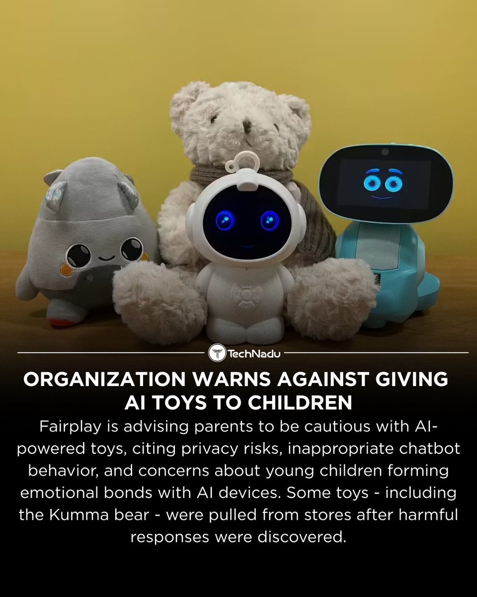TechNadu's tweet image. Fairplay is urging parents to be cautious with AI-powered toys this holiday season.

Concerns include: privacy risks, sensitive data collection, inappropriate chatbot replies, and young children forming false “friendships” with AI.

Some toys - like FoloToy&apos;s Kumma bear - were…