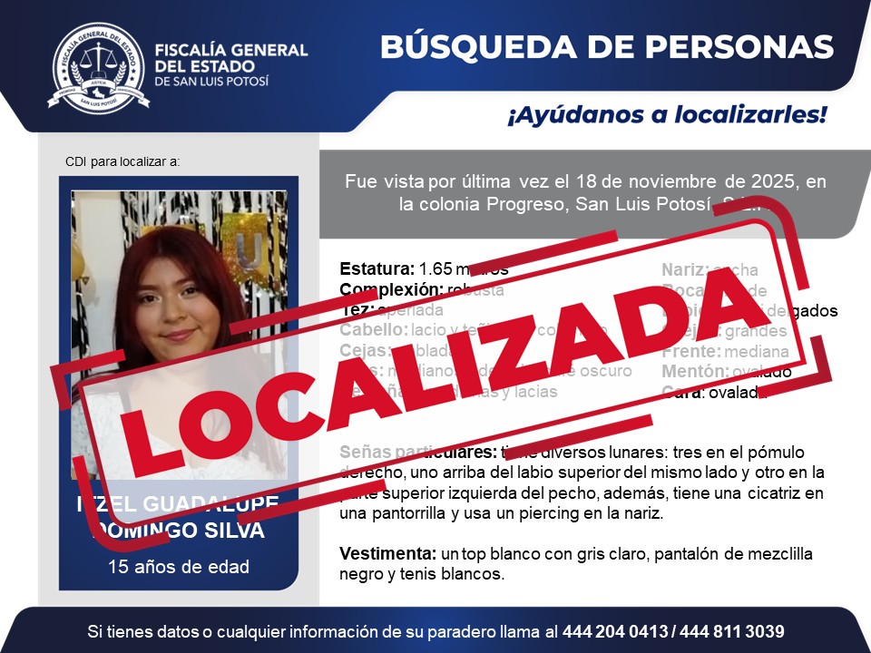 FiscaliaSLP's tweet image. #FiscalíaSLP | La Fiscalía General del Estado informa la localización de Itzel Guadalupe Domingo Silva, quien era buscada desde el 18 de noviembre de 2025, en San Luis Potosí, S.L.P.