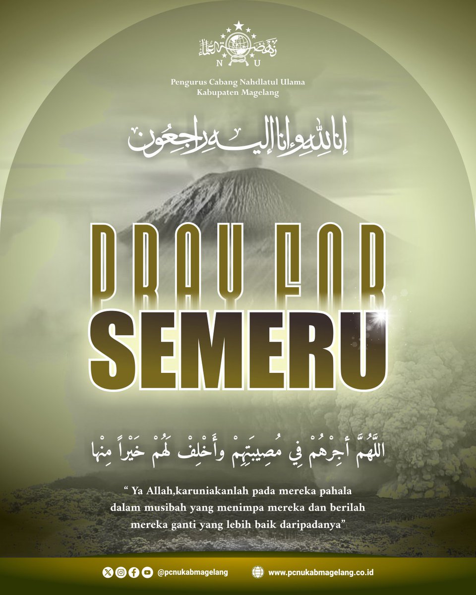 #prayforsemeru

"Ya Allah, karuniakanlah kepada mereka, pahala dalam musibah yang menimpa mereka dan berilah mereka ganti yang lebih baik daripadanya" Amiiin

#pcnukabmagelang