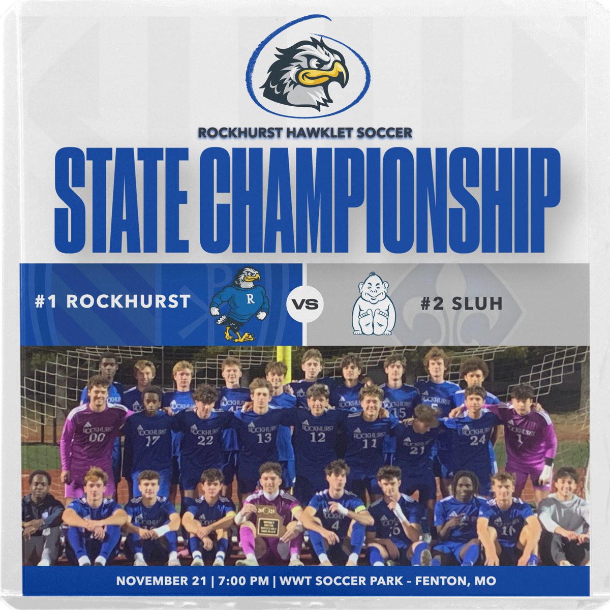 For the third time (1999, 2007, 2025), <a href="/HAWKLETSOCCER/">Rockhurst High School Soccer</a> and SLUH will meet in the State Championship Soccer Match!

#1 Rockhurst (23-0-1) will take on #2 SLUH (23-3-2), the defending Class 4 State Champs.
We look forward to a great challenge against our Jesuit brothers! Rock State!
