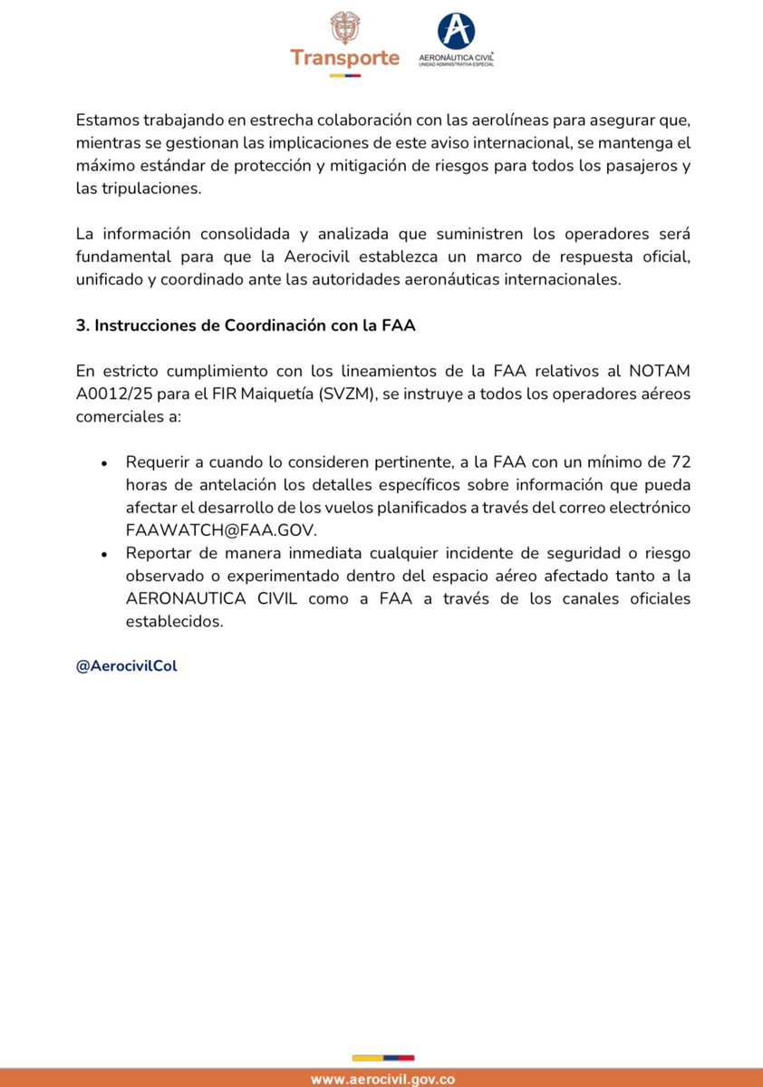 #ACTUALIDAD La Aeronáutica Civil  (<a href="/AerocivilCol/">Aeronáutica Civil</a>) informó que junto a todas las aerolíneas que operan en el país, se están tomando las medidas necesarias luego de un aviso seguridad sobre una zona aérea cerca de Venezuela.

“Estamos trabajando en estrecha colaboración con las