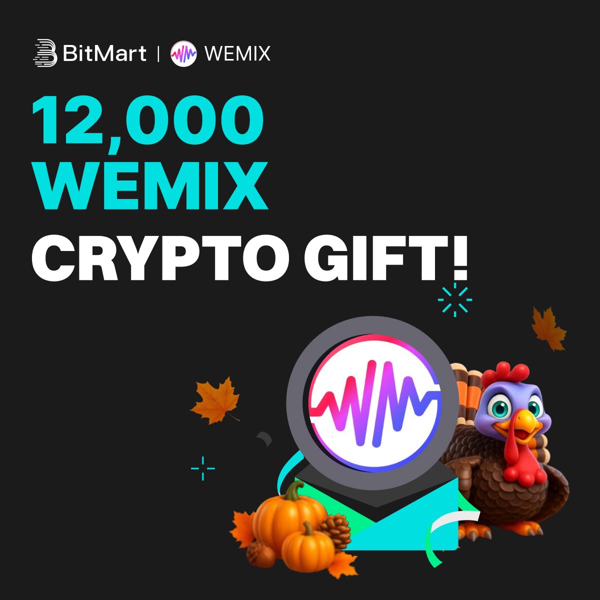 BitMartExchange's tweet photo. 🌧️ BitMart Thanksgiving Red Envelope Rain — Today’s Drop Coming Soon! 💸

Ready for today’s Red Envelope surprise?
The code will NOT be revealed here — it will be announced exclusively on our Chinese account @BitMart_zh.
Make sure to follow them so you don’t miss the drop! 👀⚡

Once the code is live, head to the BitMart App → “Crypto Gift” page to claim your reward.
⸻

🔗 Useful Links (EN)

🔹 Register (for new users)
https://t.co/nk6czcrTLm

🔹 Red Envelope Page
https://t.co/pZvB7xyzsf

🔹 WEMIX/USDT Trading
https://t.co/zY4QZTrkW6
⸻

Stay tuned — today’s code is dropping shortly on @BitMart_zh.
Don’t blink. 😉