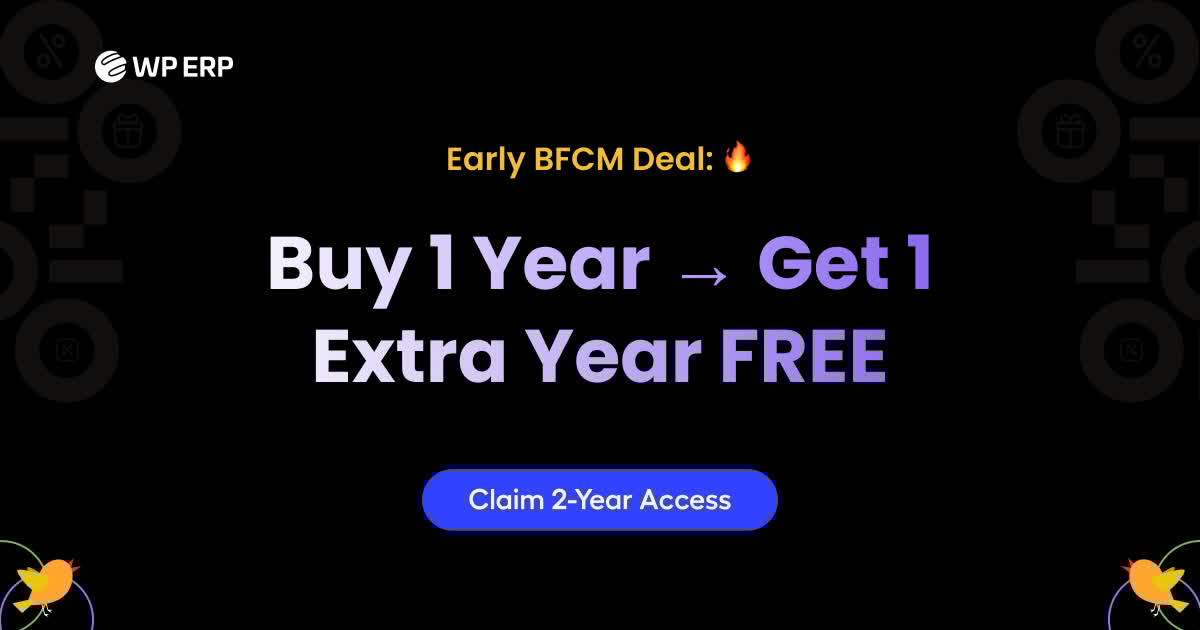 getwperp's tweet image. 🔥 It&apos;s here → WP ERP&apos;s Early BFCM Deal! Pay for 1 year, get 1 extra year FREE.

2 full years of WP ERP Pro for the price of 1.

Offer ends Nov 24.

⏳ Don&apos;t wait - wperp.com/pricing/

#BFCM #BlackFriday #BlakcFriday2025 #BFCM2025 #blackfridaydeals
