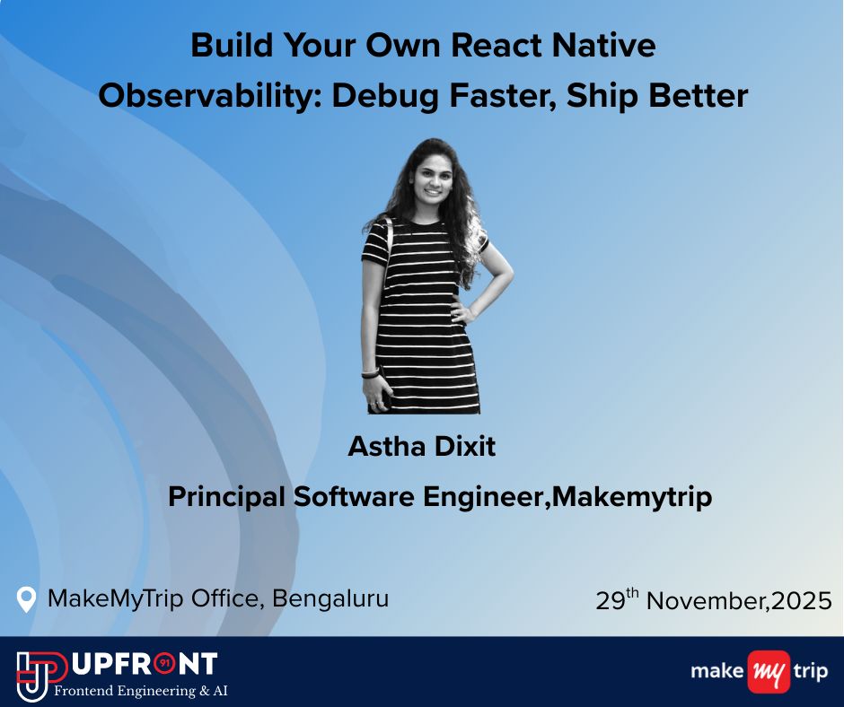 upfront91's tweet image. 🎉 Speaker reveal for Upfront91 :@AsthaD2610

Sharing MMT’s custom React Native observability toolkit to debug faster &amp;amp; ship better apps! 

Register at: upfront91.makemytrip.com 

#Upfront91 #MobileDev #mmt #reactnative