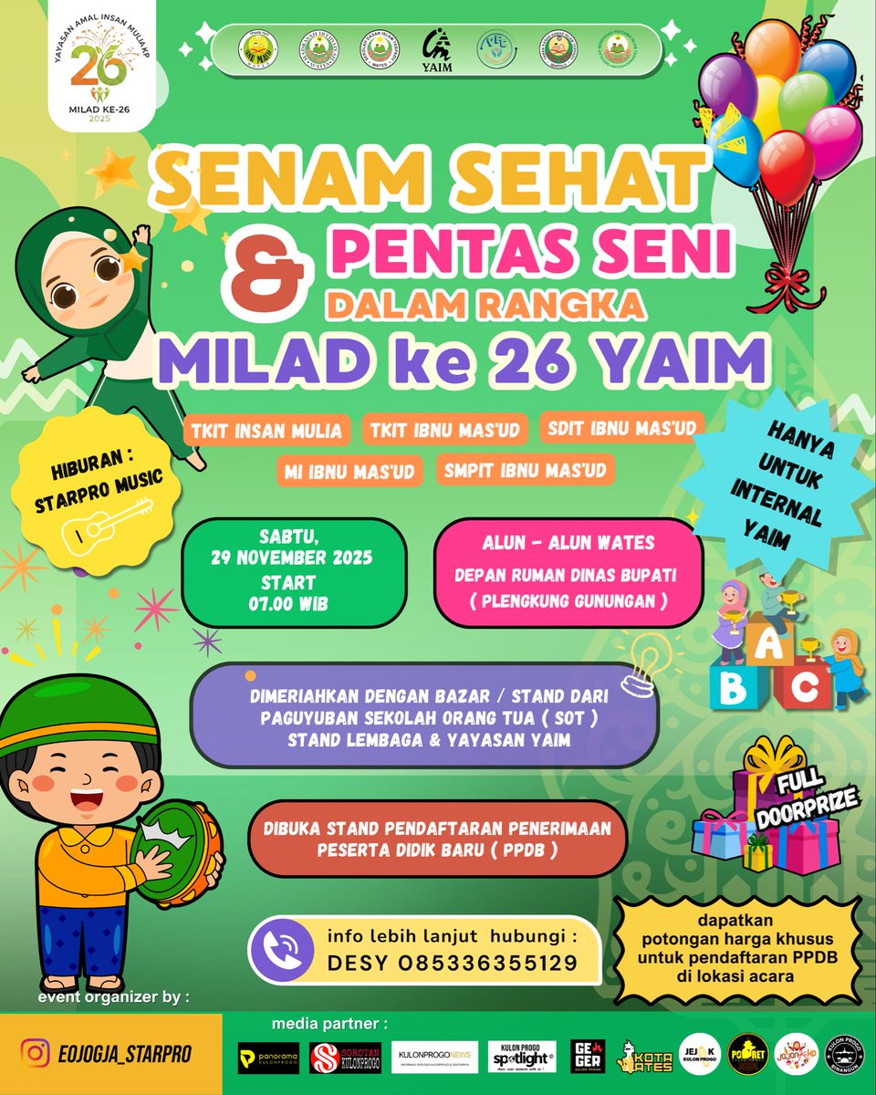 panoramaKP's tweet image. DALAM RANGKA MILAD KE 26 Yayasan Amal Insan Mulia (YAIM) Kulon Progo mengadakan Senam Sehat &amp;amp; Pentas Seni untuk INTERNAL YAIM.

📅 Sabtu, 29 November 2025
⏰ 07.00 WIB - Selesai
📍 Alun - Alun Wates (Depan Rumah Dinas Bupati KP)

#miladke26YAIM #yayasanamalinsanmulia #kulonprogo