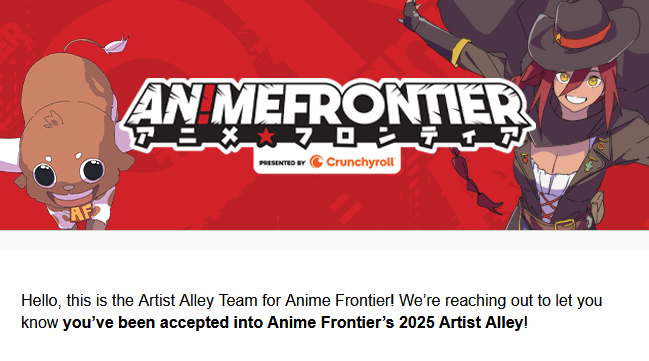 Convention schedule update!

We got pulled from the waitlist today for Anime Frontier, so we will be adding that to our schedule! December is going to be a busy and fun month for us!