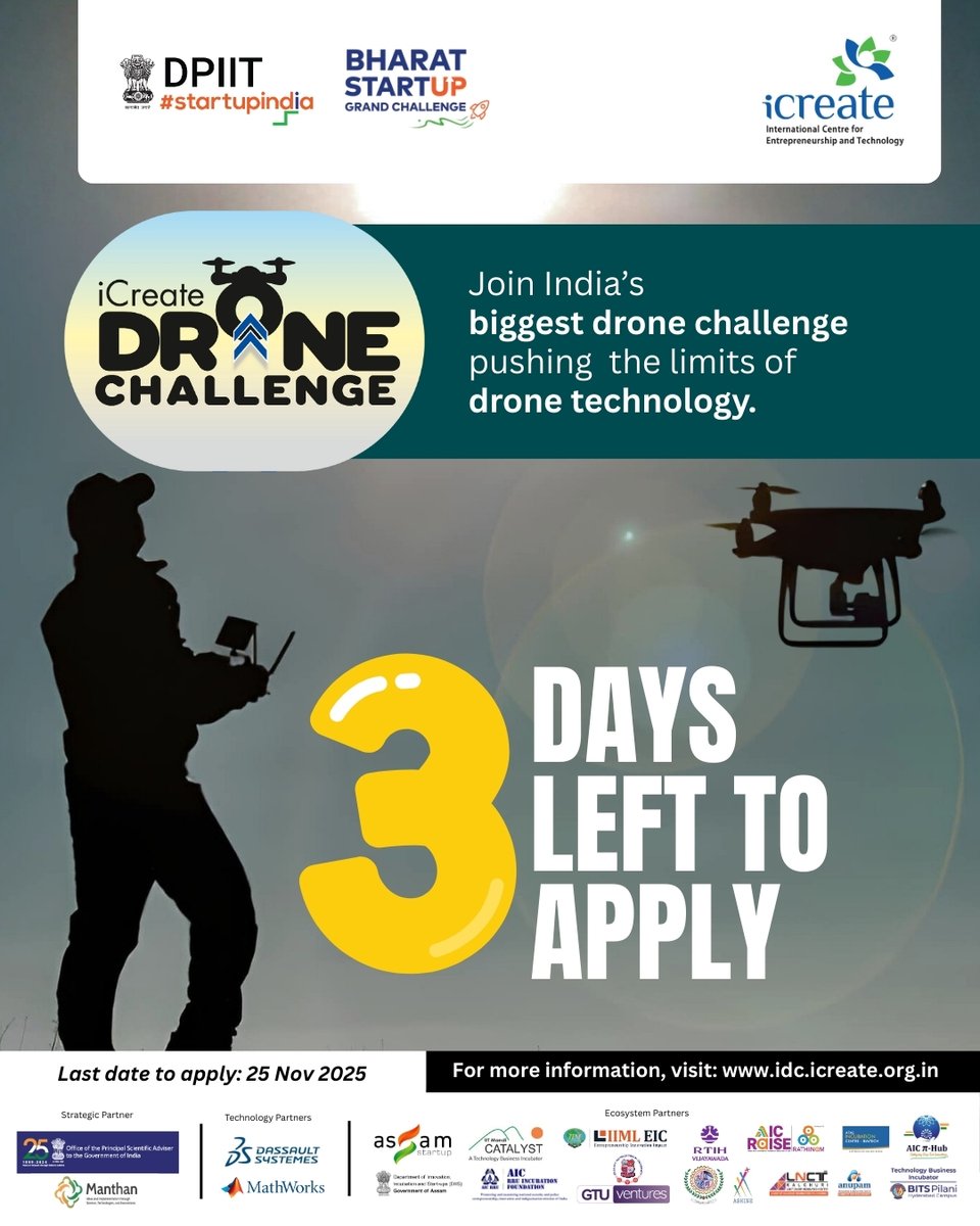 icreatenextgen's tweet image. 🚨 Last 3 Days to Apply! Don’t Miss Out!

The iCreate Drone Challenge 2025 is your chance to lead India’s next big leap in drone technology. Compete in Aerial Excellence or Component Indigenisation — and turn your innovation into a world-class solution backed by a ₹2 crore…
