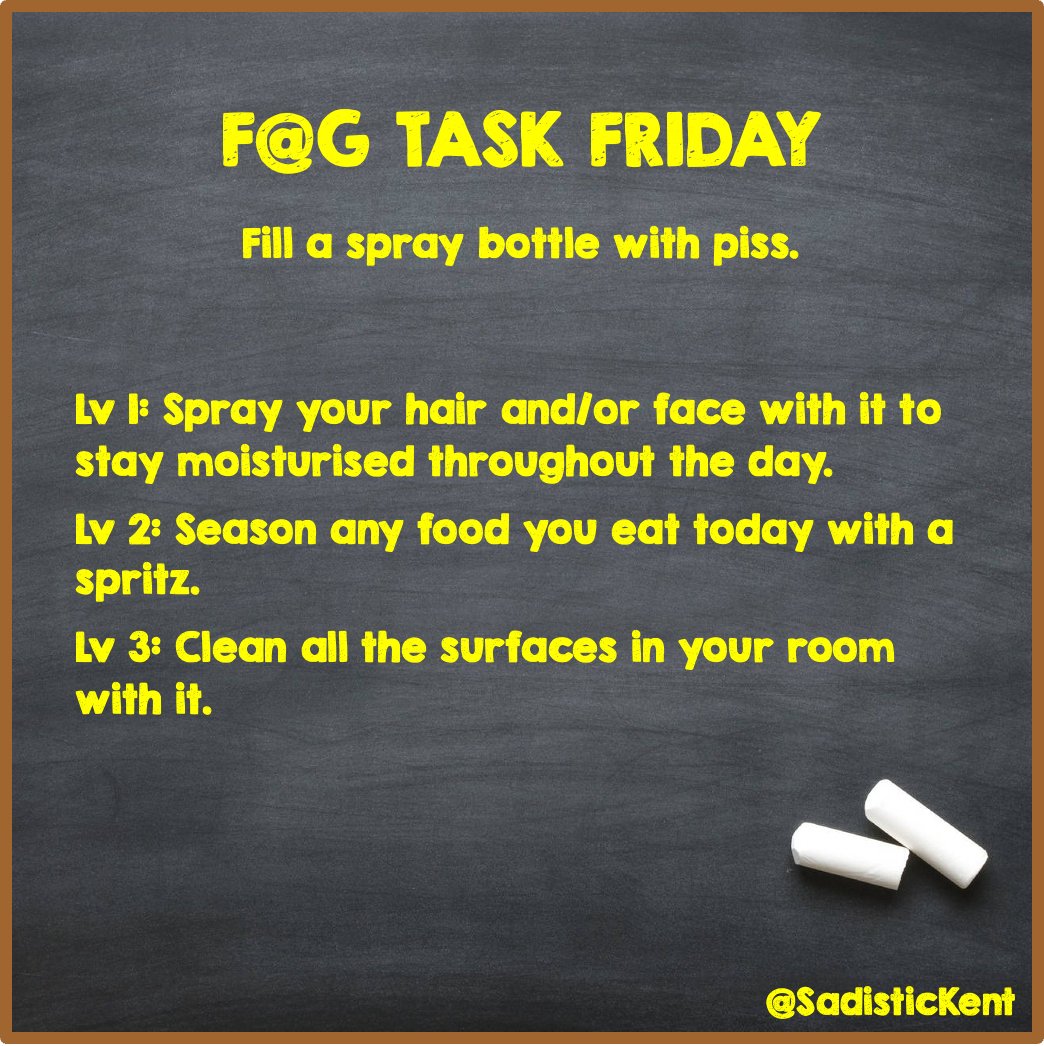 SadisticKent's tweet photo. F@g Task Friday https://t.co/Ysv0q0a1P0