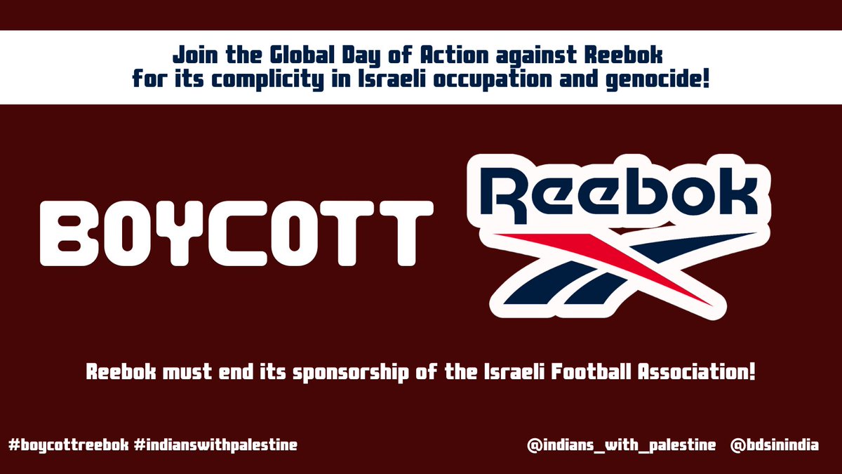 BDS_in_India's tweet image. Join the Global Day of Action against Reebok for its complicity in Israeli occupation and genocide! 

Boycott Reebok

Reebok must end its sponsorship of the Israeli Football Association 

#boycottreebok #indianswithpalestine