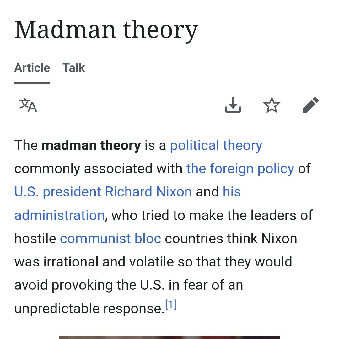 Madman theory works for Trump so well. We find this all around us,  ppl establishing they are crazy &amp; unpredictable, everyone around them avoids provoking them, even accepting their demands. 
We let Trump get away with so many abhorrent mannerism by assuming he is crazy.