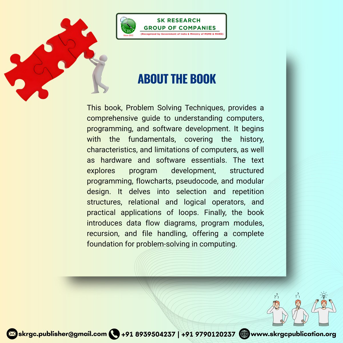 SKRGC_2012's tweet image. Unlock the power of smart thinking with Problem Solving Techniques 📘✨
---
Mail: Skrgc.publisher@gmail.com
Website: skrgcpublication.org
Mobile: +91 8939504237 | +91 9790120237
---
#ProblemSolving #CodingBasics #ComputerScienceStudents #TechEducation #BookLaunch