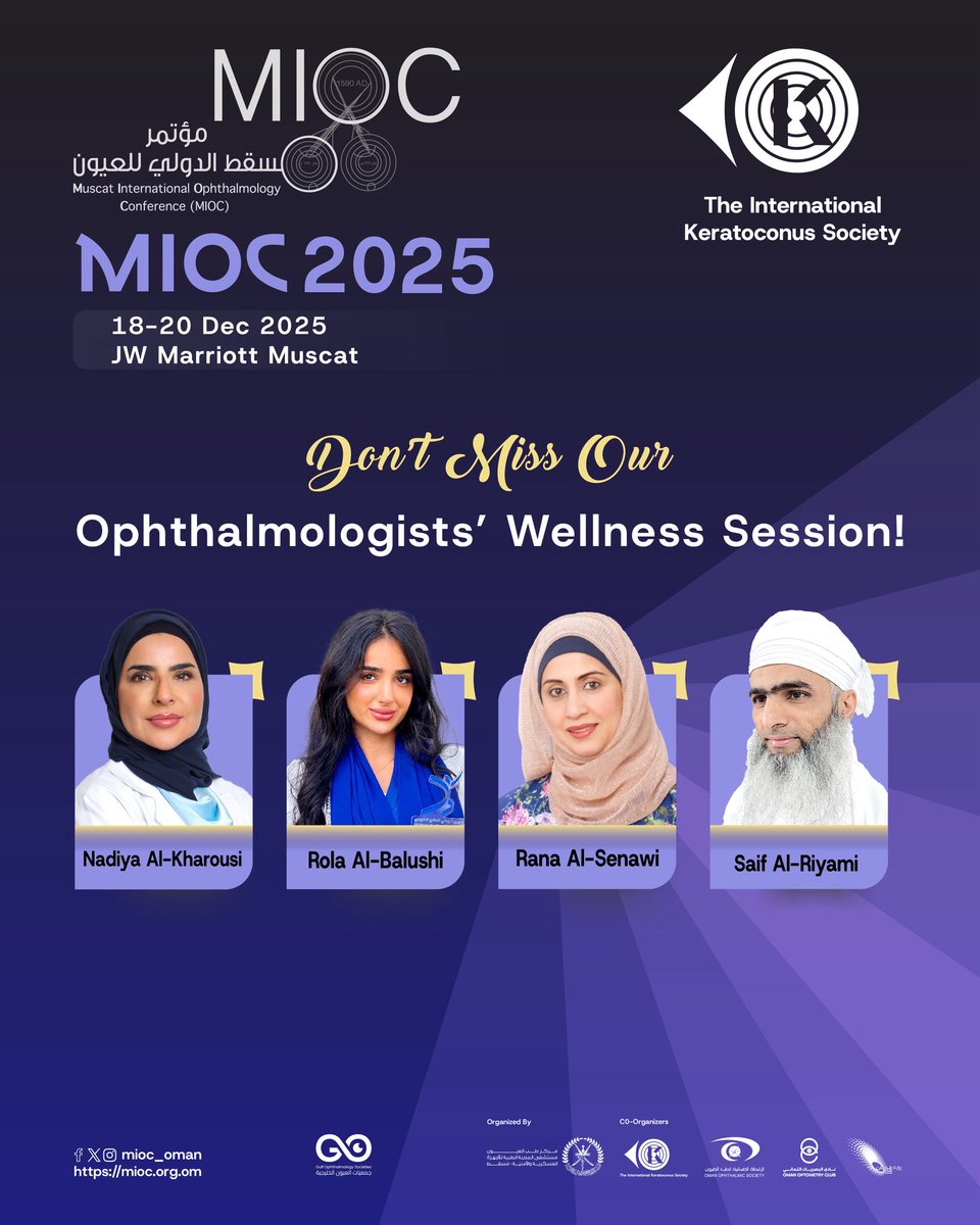 mioc_oman's tweet image. Don’t Miss Our 
Ophthalmologists’ Wellness Session !

Register today: mioc.org.om/online-registr…

.
.
#Ophthalmologist #Ophthalmology #optometry #optometrist  #healtcare #conferences #exploer #oman