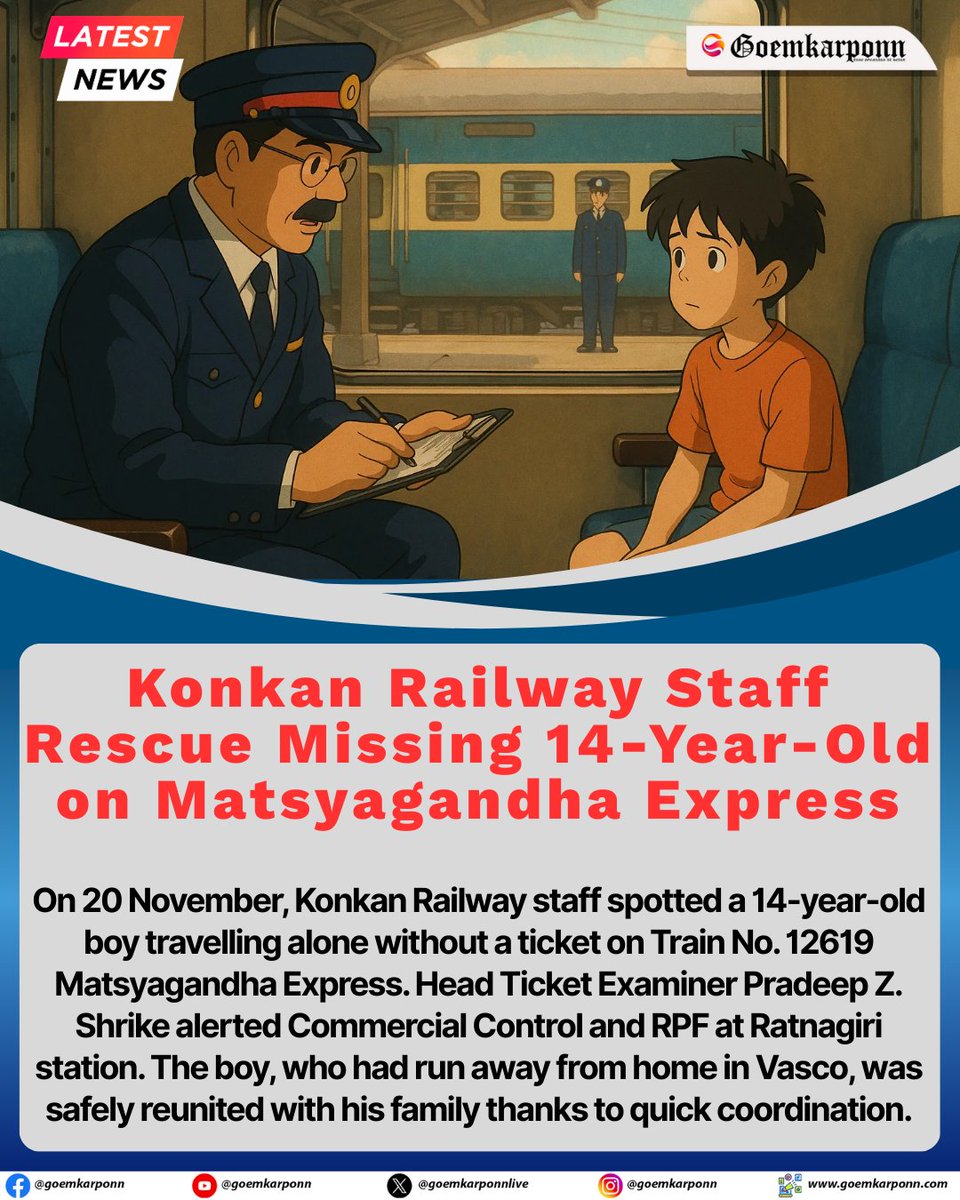 goemkarponnlive's tweet image. On 20 November, Konkan Railway staff spotted a 14-year-old boy travelling alone without a ticket on Train No. 12619 Matsyagandha Express. Head Ticket Examiner Pradeep Z. Shrike alerted Commercial Control and RPF at Ratnagiri station. The boy, who had run away from home in Vasco,