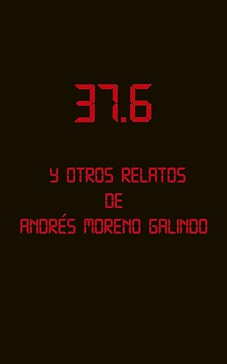 Pues como parece que la versión en papel se hace de esperar (¡Amazon, espabila, joer!) os presento la versión en ebook de mi nuevo libro, "37.6". Son 32 relatos largos, o por lo menos más largos que los de "El Guardián de las Ilusiones", corregidos por <a href="/AgataVehi/">elmejortexto.com</a>.