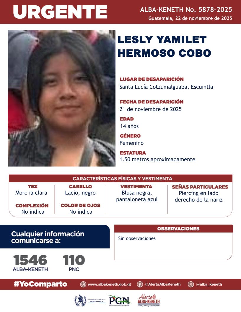 alba_keneth's tweet image. #AlertaAlbaKeneth⚠️| Lesly Yamilet Hermoso Cobo de 14 años de edad. Desapareció el 21 de noviembre de 2025, en Santa Lucia Cotzumalguapa, Escuintla. 
🔁Comparte y ayúdanos con su localización.
📞Si tienes información llama al 1546. #YoComparto