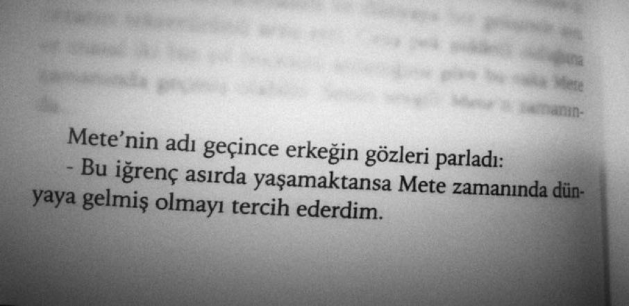 Turkovasi's tweet image. “Bu iğrenç asırda yaşamaktansa Mete zamanında dünyaya gelmiş olmayı tercih ederdim.”  

💬Hüseyin Nihâl Atsız |
