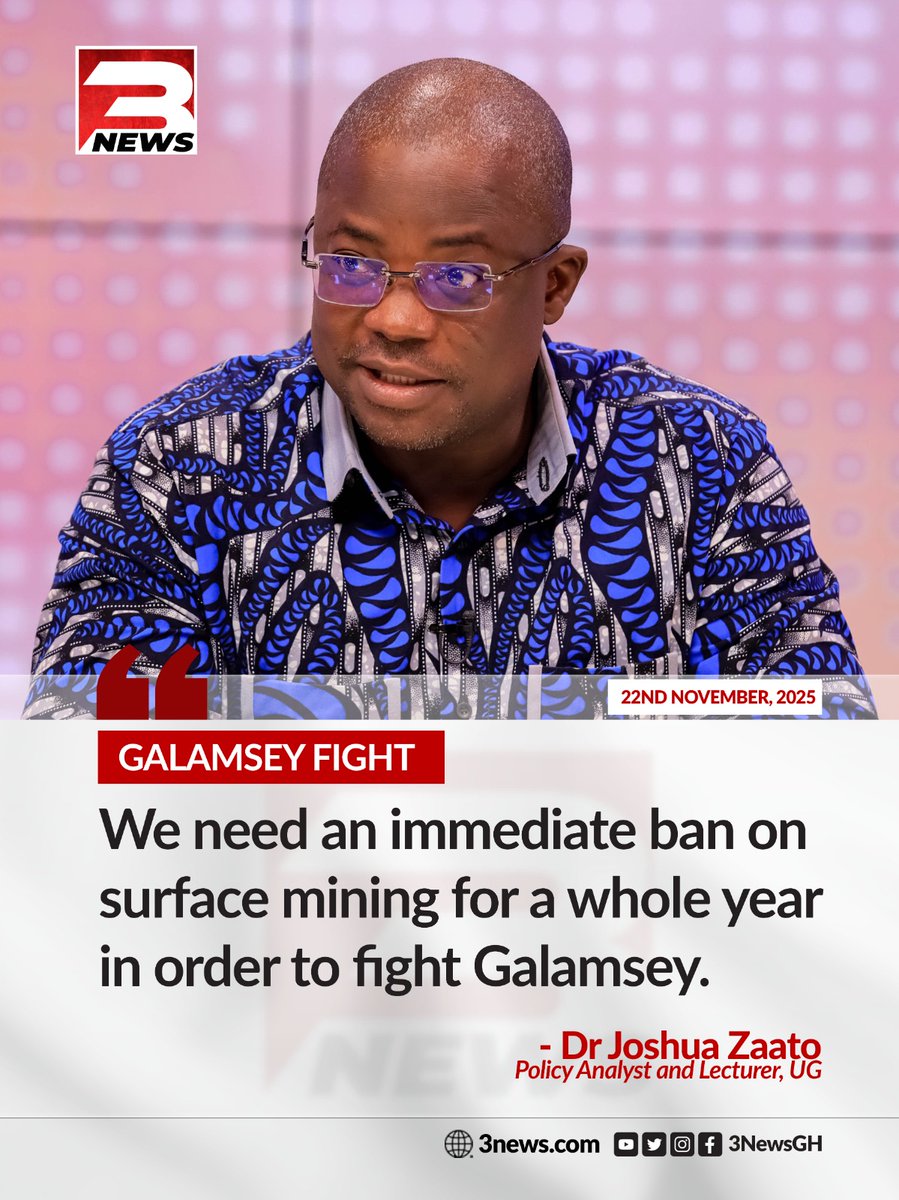 tv3_ghana's tweet image. Policy Analyst Dr. Joshua Zaato calls for an &quot;immediate ban on surface mining for a whole year&quot; to combat galamsey.

#TheKeyPoints #TV3GH
