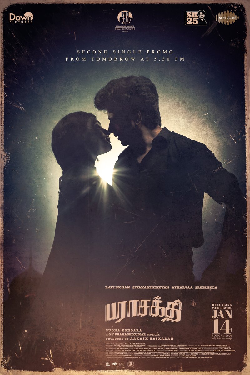 Sudha_Kongara's tweet image. It&apos;s time for our second single!

Promo out tomorrow at 5.30PM
This is a special one from @gvprakash #GV100  ❤️ 

#Parasakthi - hitting the screens worldwide on 14th January🧨🔥

#ParasakthiFromPongal
#ParasakthiFromJan14

@siva_kartikeyan @Sudha_Kongara @iam_ravimohan…