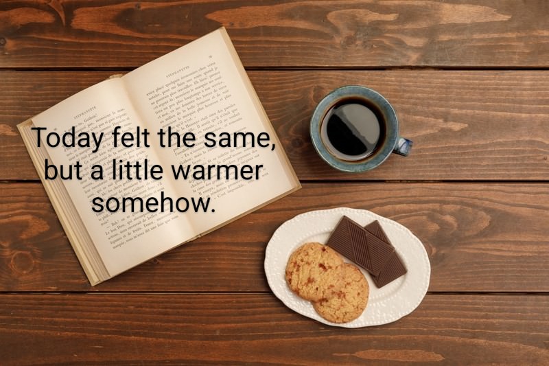 TakuiWrites's tweet image. Today felt the same,
but a little warmer somehow.

#SoftMoments #DailyThoughts