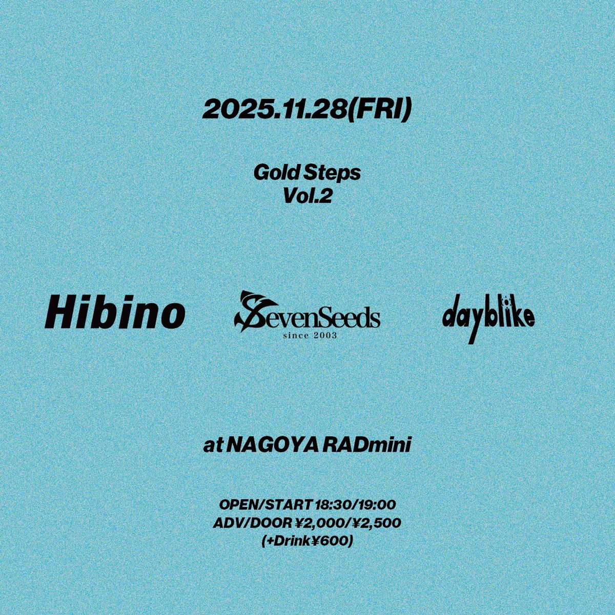 sese_band's tweet photo. 💫【11月ライブ情報】💫

2025.11.28 fri.
『Gold Steps Vol.2』
📍新栄 RADmini

w/
Hibino
dayblike

sup Ba. @natsunosei_724 
sup Dr. @kosuke_upa 

🎟取り置きはDMまたは下記HPにて受付中‼️ https://t.co/F9pMj15p8d