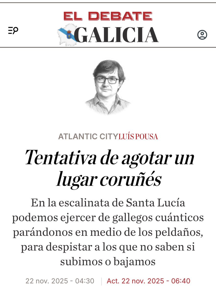 DrEscotet's tweet image. Fino humor y profundidad filosófica que traspasa lo cotidiano y local para mezclarse en lo universal, siempre con una prosa impecable. Luís Pousa  acerca su columna, como matemático, a la “Galicia cuántica” en la que sólo los que la practican saben hacia donde se dirige el viento…