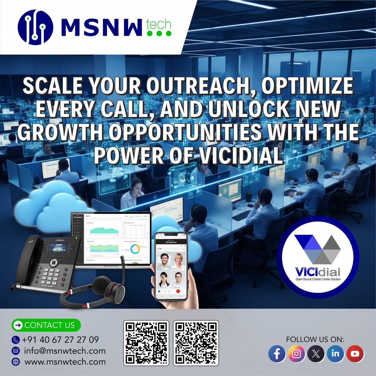 msnwtechpvtltd's tweet image. 📞 SCALE YOUR OUTREACH, OPTIMIZE EVERY CALL, AND UNLOCK NEW GROWTH OPPORTUNITIES WITH THE POWER OF VICIDIAL
 📱 +91 40 67 27 27 09
 📧 info@msnwtech.com
 🌐 msnwtech.com
#MSNWTech #VICIdial #CallCenterSolutions #ContactCenter #Telephony #CustomerEngagement