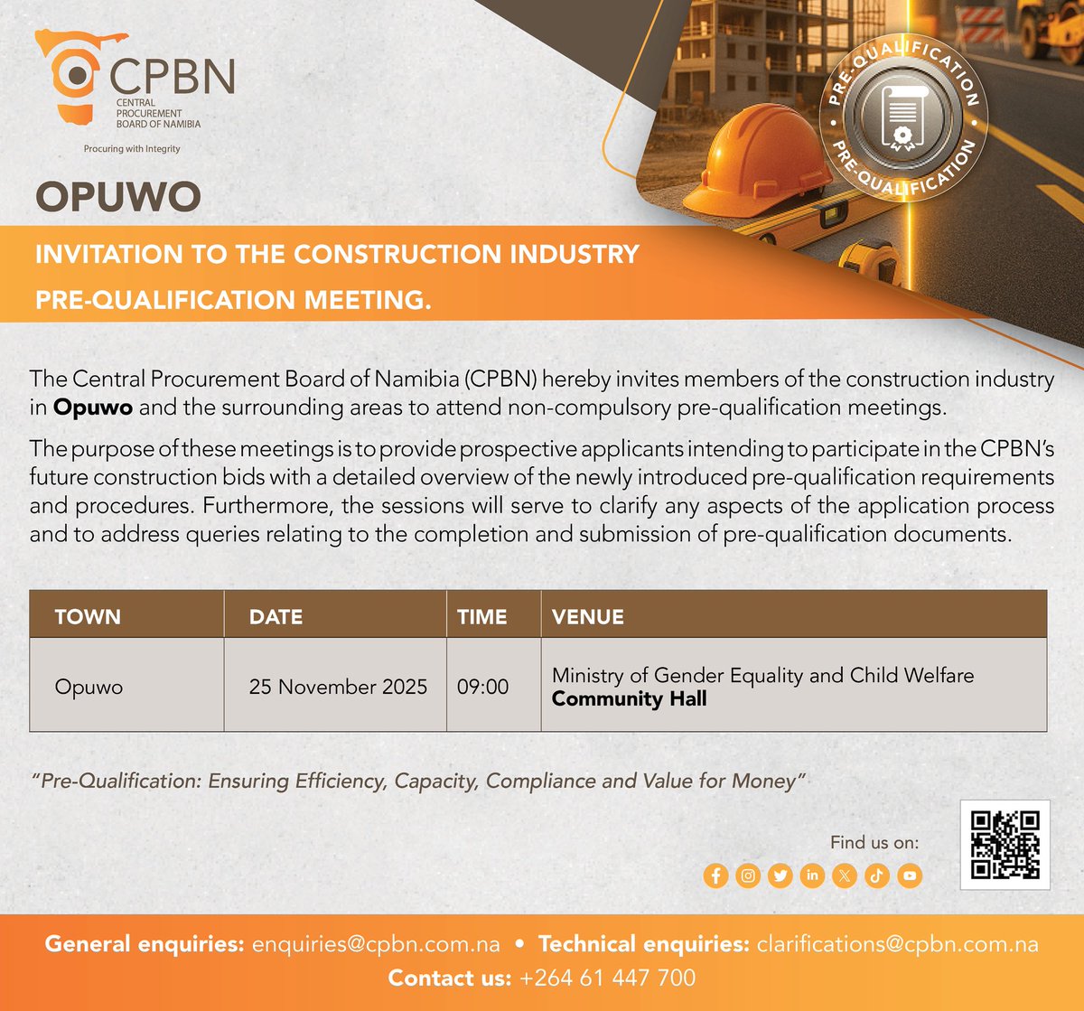 CPBNamibia's tweet image. 𝐎𝐏𝐔𝐖𝐎 – Contractors in Opuwo and surrounding areas are invited to attend the Pre-Qualification Meeting on Tuesday, 25 November 2025.

𝐁𝐞 𝐭𝐡𝐞𝐫𝐞 𝐭𝐨 𝐛𝐞 𝐢𝐧𝐟𝐨𝐫𝐦𝐞𝐝!

#CPBN #PreQualification #ConstructionIndustry #CapacityBuilding #Opuwo