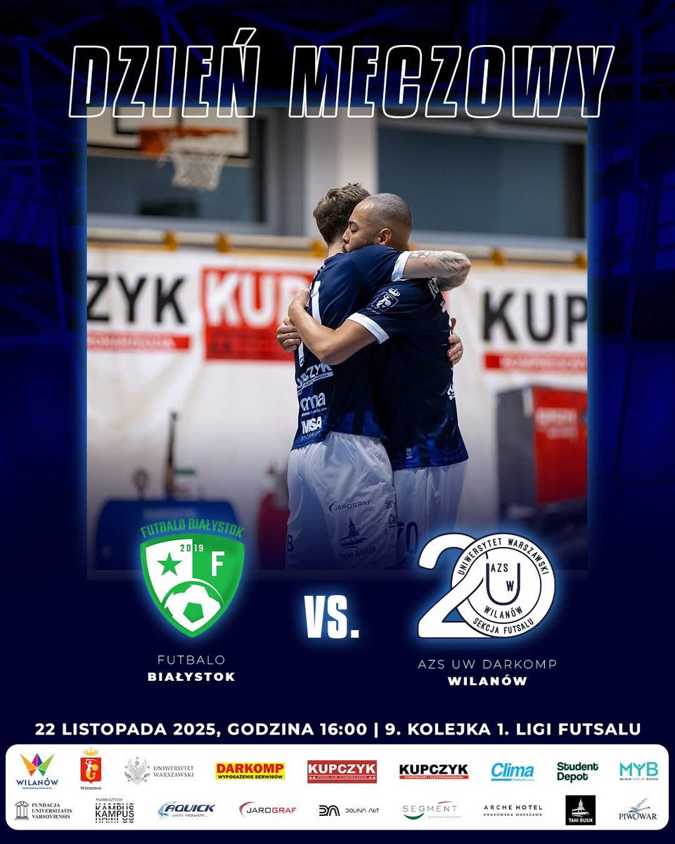 azsuwwilanow's tweet image. 🔥 WYJAZDOWY DZIEŃ MECZOWY 🔥

📆 22.11
🕒 16:00
🏟️ SP NR 8, Białystok 
🏆 1 Liga Futsalu
🆚 Futbalo Białystok
📺 azsuwfutsal.pl/transmisje

Bądźcie z nami przed ekranami! 🔥

—-
Gramy razem z:
Darkomp
Dzielnica Wilanów
Miasto Stołeczne Warszawa
Uniwersytet Warszawski
AZS…