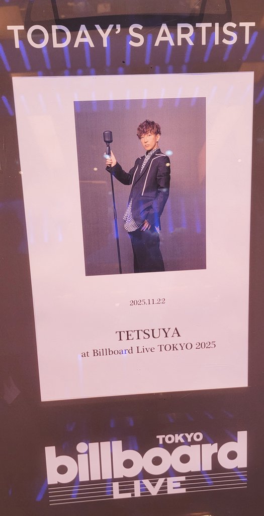 2025/11/22 TETSUYA Billboard Live TOKYO 2025 1st セットリスト