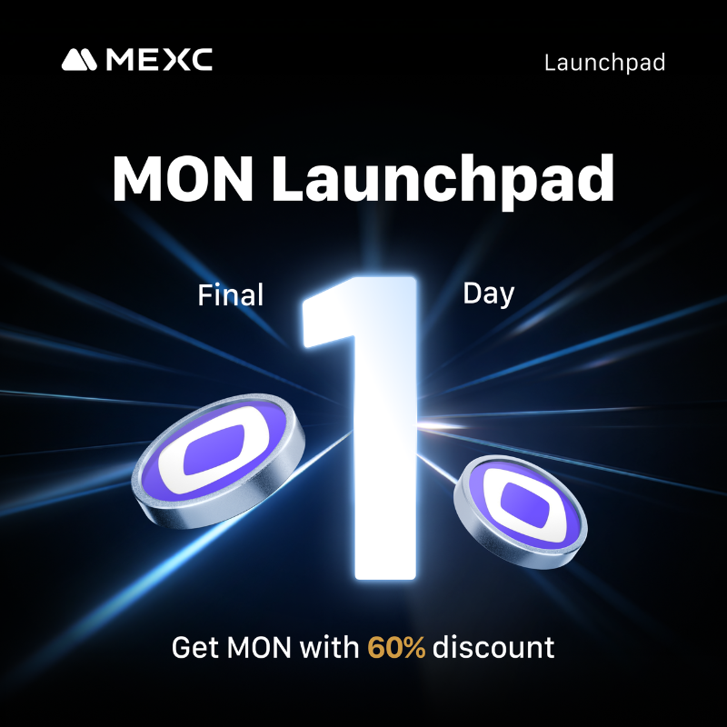 MEXC's tweet photo. ⏰ $MON Launchpad: Final Day on MEXC!

You still have 1 day to subscribe at 0.02 USDT (60% off).
Don’t miss your last chance to join before it closes.

👇 Ends Nov 24. Participate now !