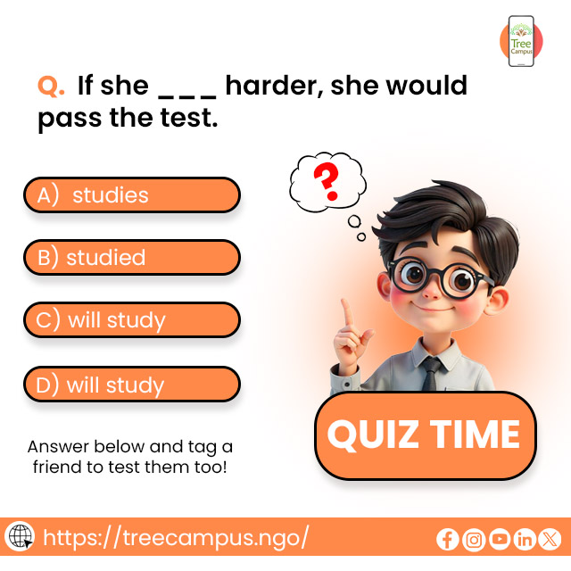 Treecampus1's tweet image. ❓ Can You Choose the Correct Verb in This Conditional Sentence?

“If she ___ harder, she would pass the test.”
Sounds simple, right? 

📲 Start learning now:

👉 linktr.ee/Treecampus_Aca…
👉 play.google.com/store/apps/det…

#Treecampus #QuizTime #EnglishQuiz #EnglishGrammar