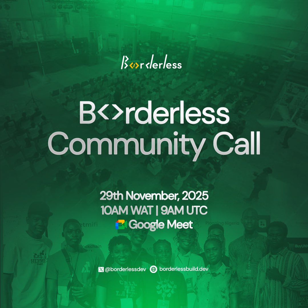 BorderlessDev's tweet image. Gmgm Unbordered People 😊 

We’re excited to announce that our community calls are taking a new and exciting turn, we’re now going monthly! 🎉 
November’s edition holds next Saturday:

🗓 29th November, 2025
⏰ 10:00am WAT
📍 Google Meet

What to expect:

✅ Key updates about…