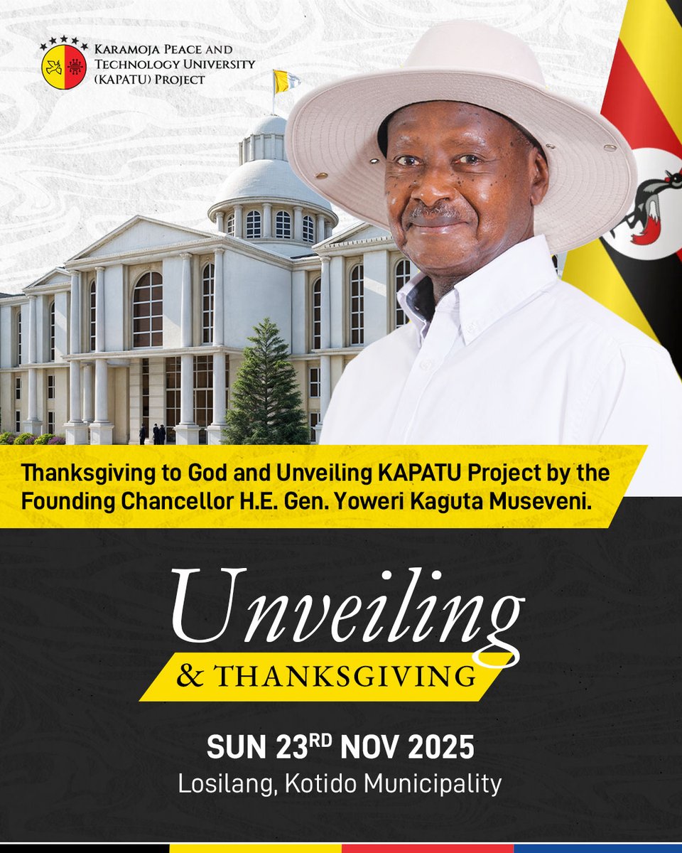 kapatuniversity's tweet image. Tomorrow, all roads lead to Losilang, Kotido District!

We are honored to host our Founding Chancellor, H.E. Gen. @KagutaMuseveni, as he officially unveils the #KAPATUProject.
Join us as we take this historic step toward transforming Karamoja. 

#KAPATUnveiling