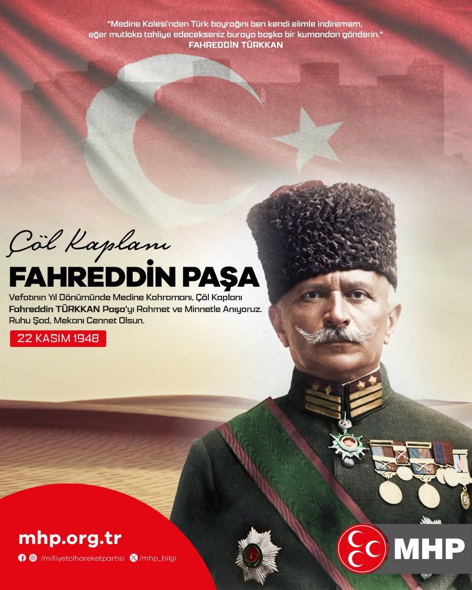 Vefatının Yıl Dönümünde Medine Kahramanı, Çöl Kaplanı Fahreddin TÜRKKAN Paşa'yı Rahmet ve Minnetle Anıyoruz.
Ruhu Şad, Mekanı Cennet Olsun.