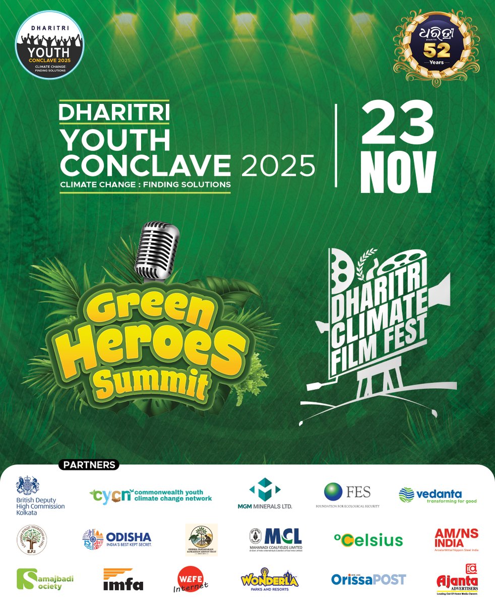DharitriYouth's tweet photo. The Green Heroes Summit and Dharitri Climate Film Fest — key segments of the #DharitriYouthConclave2025 — will spotlight inspiring climate heroes on November 23.

@DharitriYouth @DharitriFF

#DharitriYouthConclave #DharitriClimateFilmFest #DCFF2025 #DharitriYouthConclave #DYC2025 https://t.co/m2I80GEESk