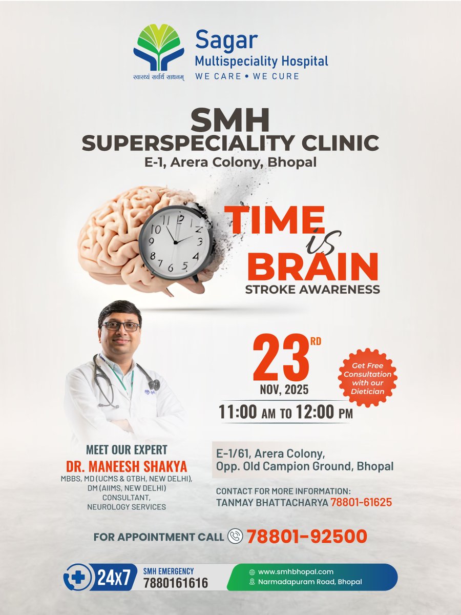 smhbhopal's tweet image. In a stroke, every minute matters.

Join us for a special awareness session on 23rd Nov, 2025 with our Neurology expert Dr. Maneesh Shakya at SMH Superspeciality Clinic, E-1, Arera Colony.

#StrokeAwareness #TimeIsBrain #SMHBhopal #StrokePrevention #NeurologyCare #BrainHealth