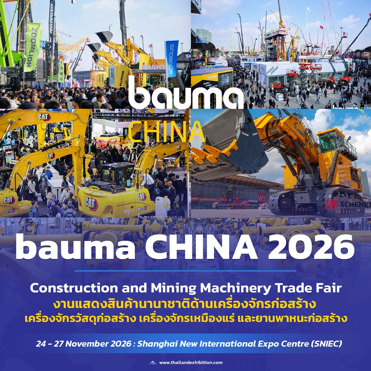 ThailandExhibit's tweet image. The bauma CHINA 2026 – International Trade Fair for Construction Machinery, Building Material Machines, Mining Machines and Construction Vehicles will be held at the Shanghai New International Expo Centre (SNIEC) from November 24 to 27, 2026.

bauma-china.com/en
#baumaCHINA