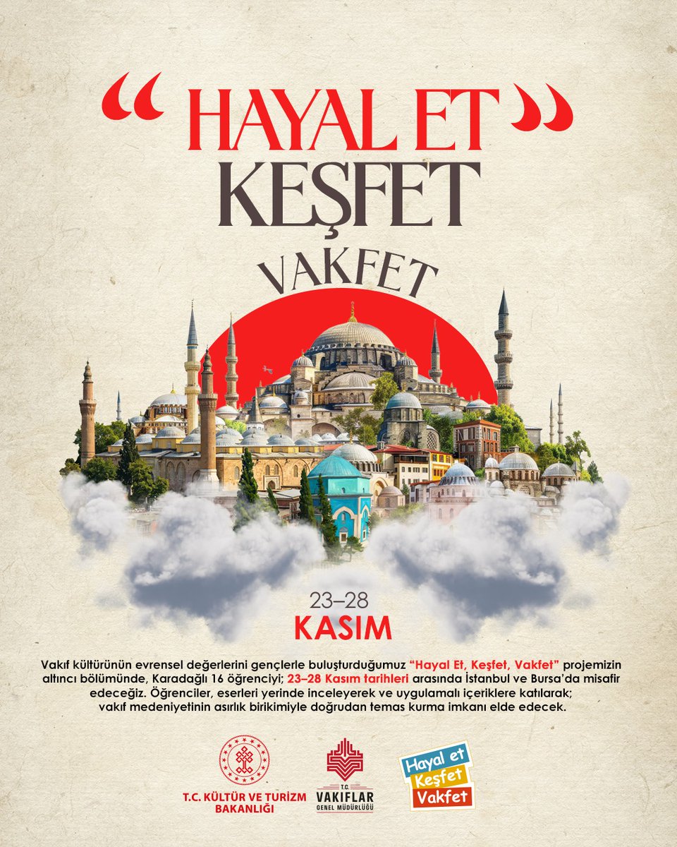 Vakıf kültürünün evrensel değerlerini gençlerle buluşturduğumuz “Hayal Et, Keşfet, Vakfet” projemizin altıncı bölümünde, Karadağlı 16 öğrenciyi; 23–28 Kasım tarihleri arasında İstanbul ve Bursa’da misafir edeceğiz.

Öğrenciler, eserleri yerinde inceleyerek ve uygulamalı