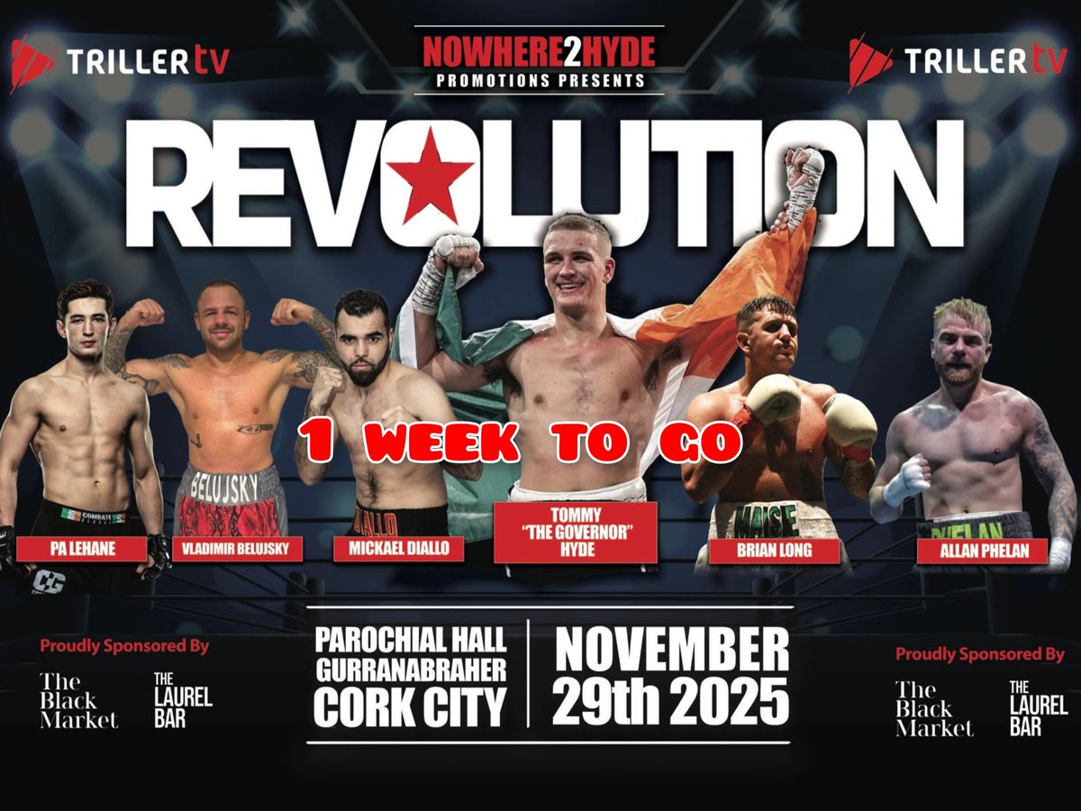 1 WEEK TO GO

<a href="/tommyhyde99/">Tommy Hyde</a> returns home to Cork to fight for the first time as a pro in over 2 years as he headlines the Nowhere 2 Hyde "Revolution" card at the Parochial Hall 

Brian Long, Allan Phelan, PA Lehane &amp; Vladimir Belujsky will also fight on the undercard 

The card