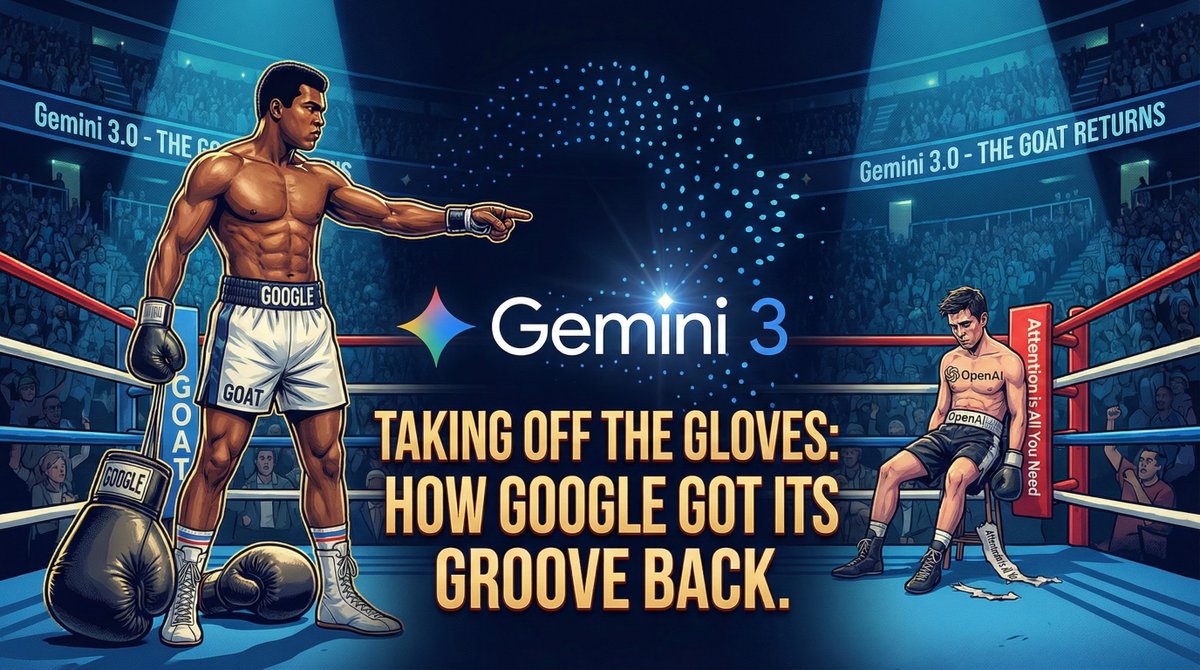 I've been playing around w/ this week's release of Google's Gemini 3.0...it's Next Level, a step change in AI capability. I prompted this concept, "Google Takes off the Gloves (Ali boxing reference): How Google Got Its Groove Back with Gemini 3.0"

Here's what it came up with..